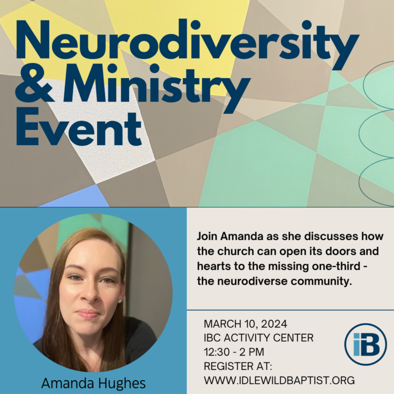 Neurodiversity & Ministry Event Idlewild Baptist Church